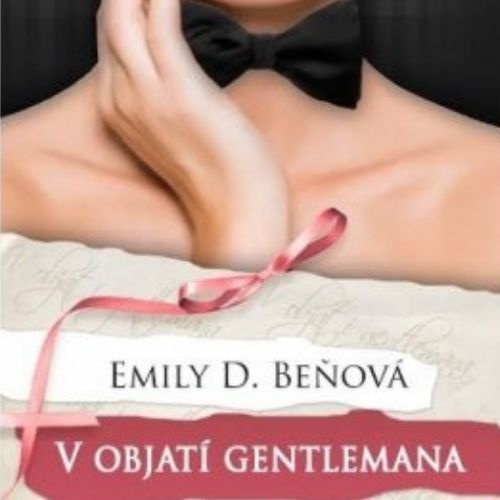 V objatí gentlemana, Emily D. Beňová