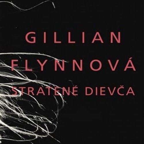 Stratené dievča, Gillian Flynnová