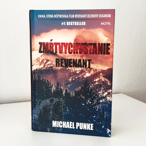 Zmŕtvychvstanie: Revenant, Michael Punke - knižná recenzia