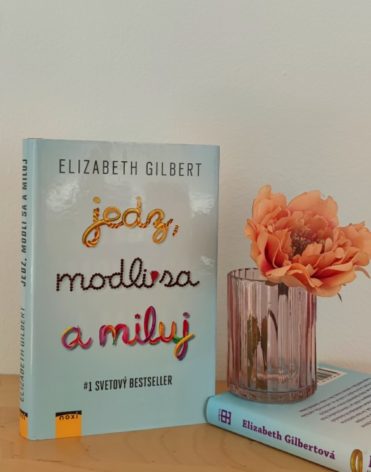 Jedz, modli sa a miluj 2. vydanie Elizabeth Gilbert knižná recenzia