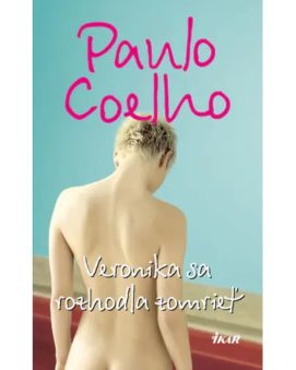 Veronika sa rozhodla zomrieť Paulo Coelho cena