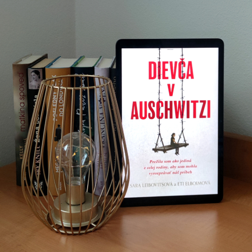 Dievča v Auschwitzi – Eti Elboim a Sara Leibovitz – knižná recenzia