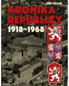 Kronika republiky 1918-1968 - Jiří Fidler - cena