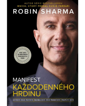 Manifest každodenného hrdinu - Robin Sharma - cena