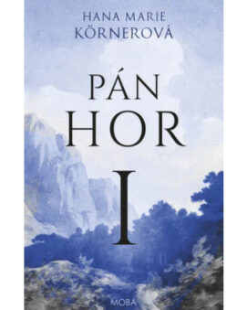 Pán hor I. - Hana Marie Kornerová - cena