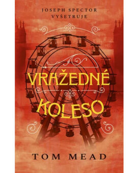 Vražedné koleso - Tom Mead - cena