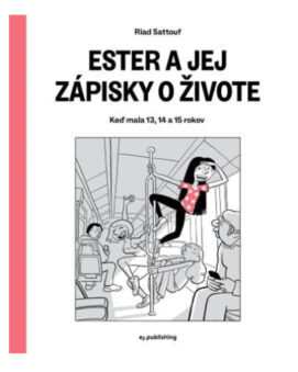 Ester a jej zápisky o živote - Riad Sattouf - cena