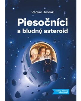 Piesočníci a bludný asteroid - Václav Dvořák - cena